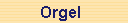 Orgel